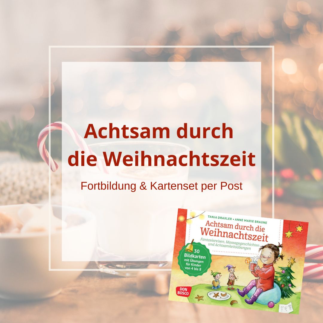 Achtsam durch die Weihnachtszeit & Kartenset – Neuewege Online Akademie